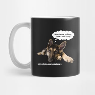 When I grow up Mug